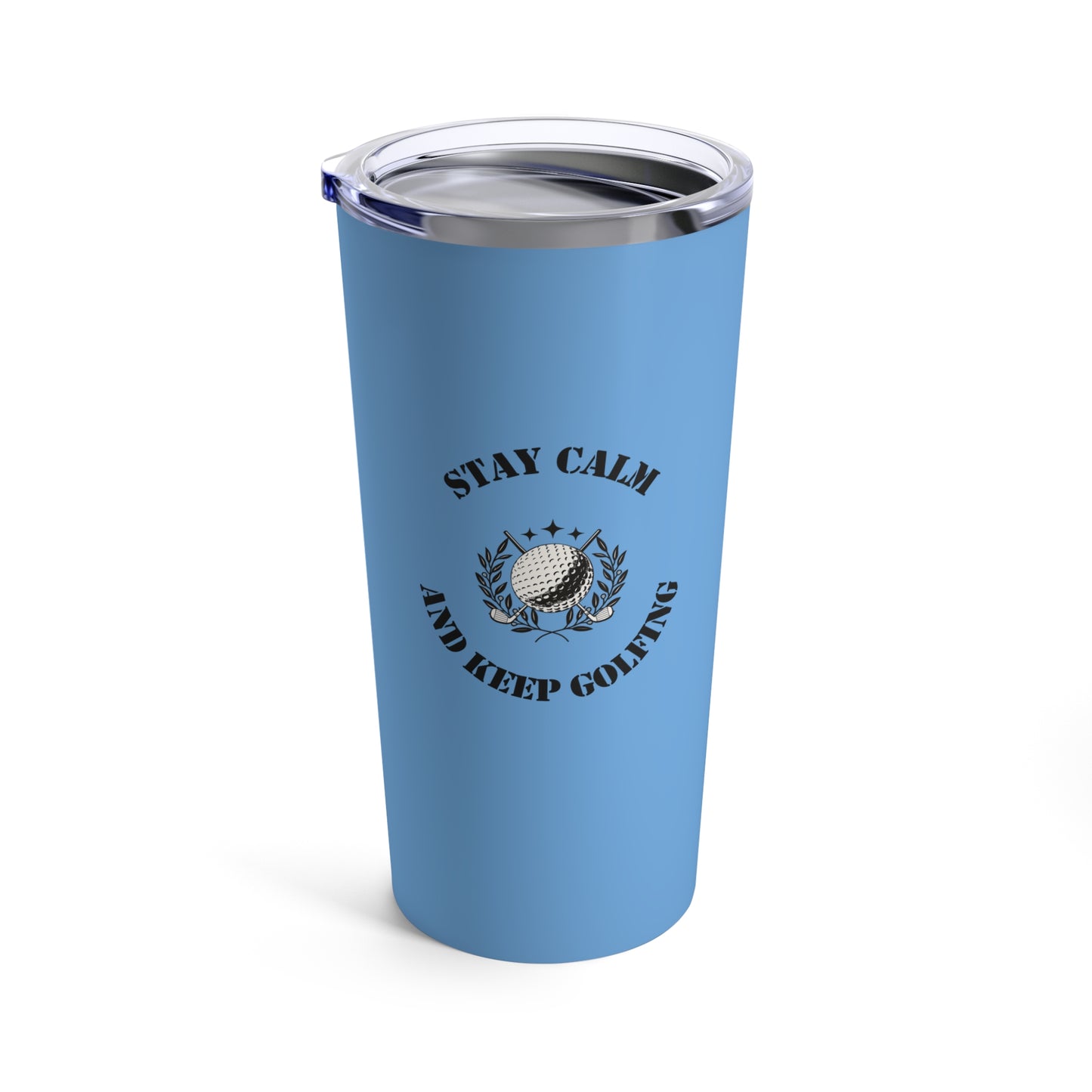 tumbler (20oz) - stay calm & keep golfing