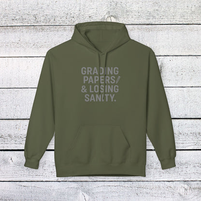 Unisex Softstyle Hoodie - Grading Papers & Losing Sanity Design. Teachers with attitude.