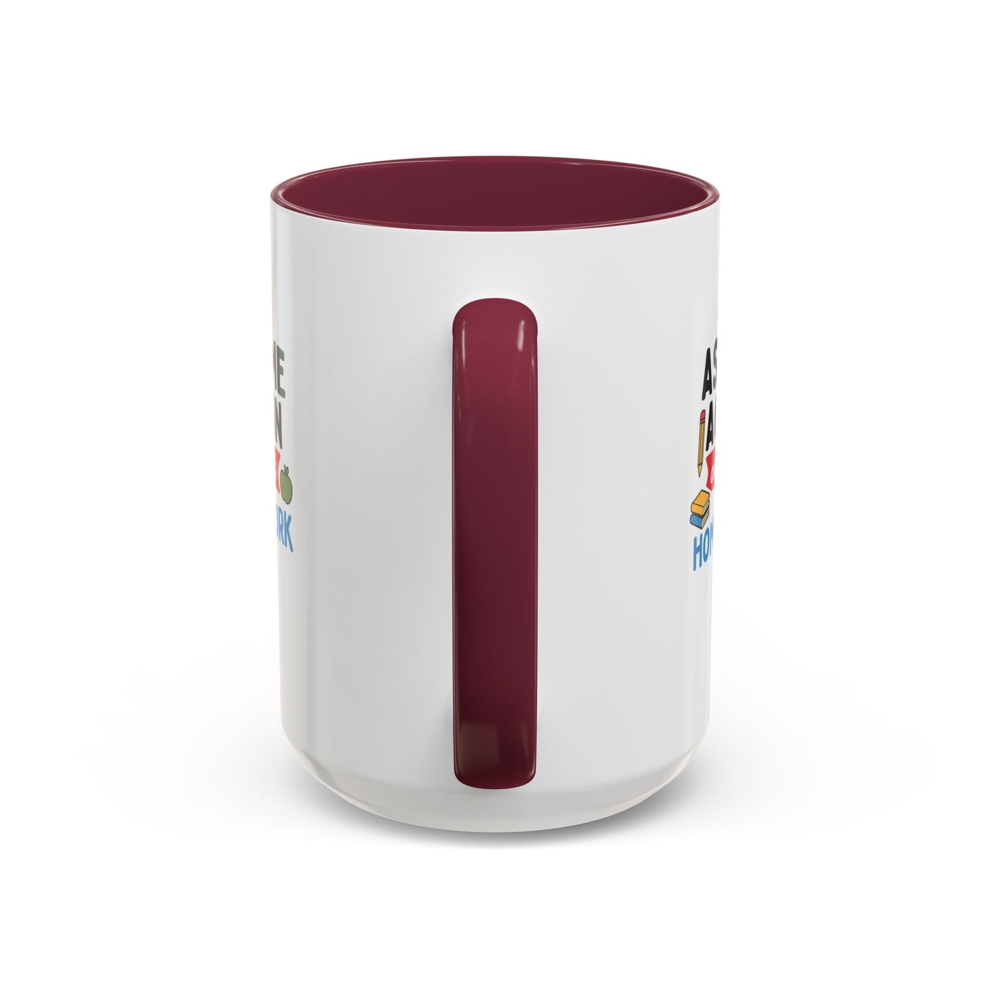 colorful 'ask me again, it's homework' mug - perfect for students. teachers with attitude.