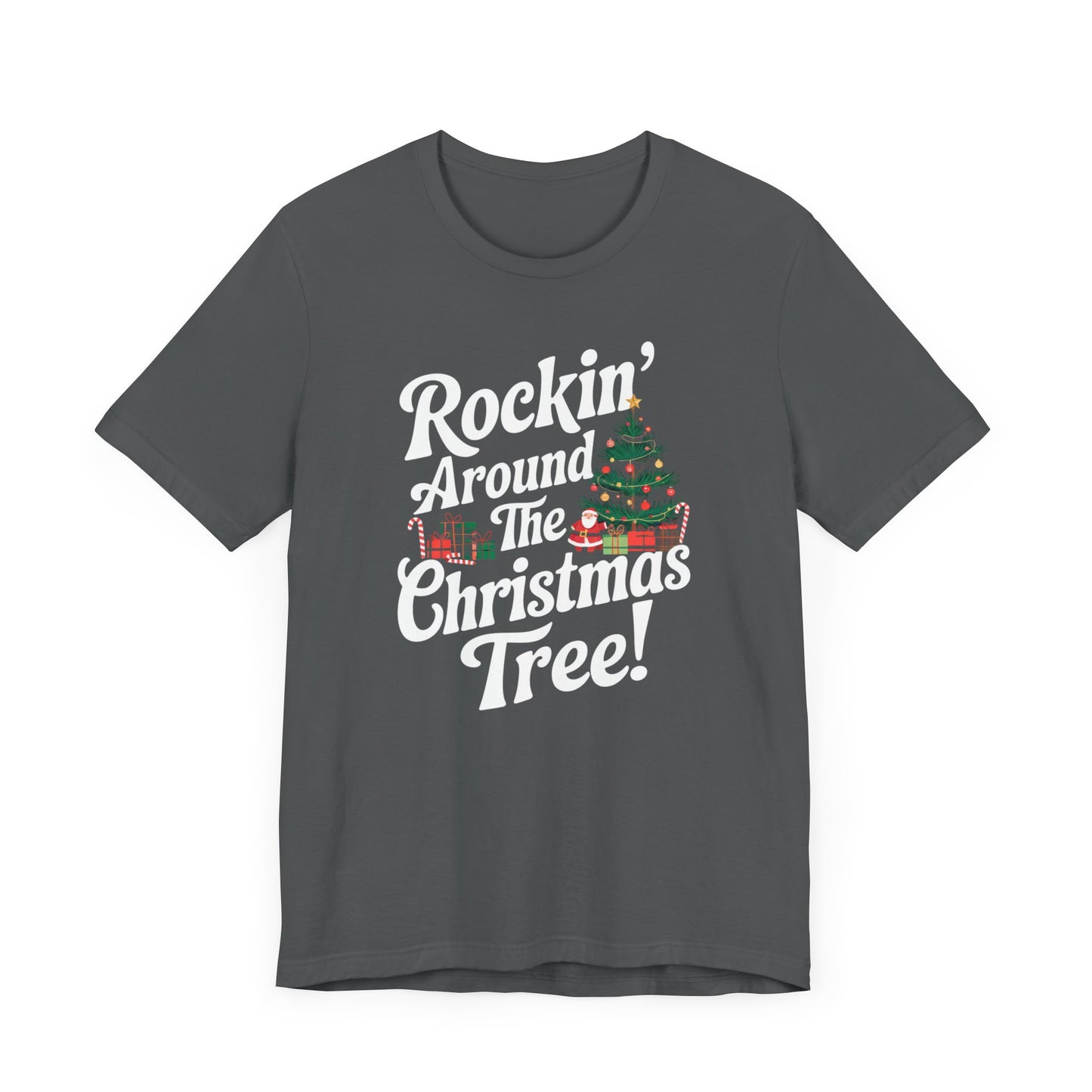 men & women christmas t-shirt. rocking around the christmas tree. unisex christmas t-shirt.