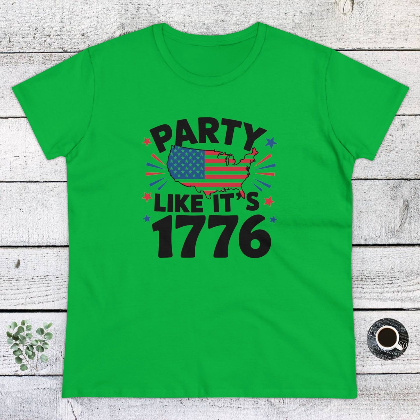 women's t-shirt, women's tee, funny gift, party like its 1776!