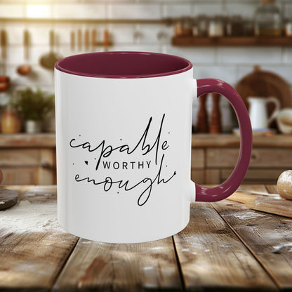 Colorful Mugs (11oz, 15oz) - Capable, Worth, Enough - Empowerment Words
