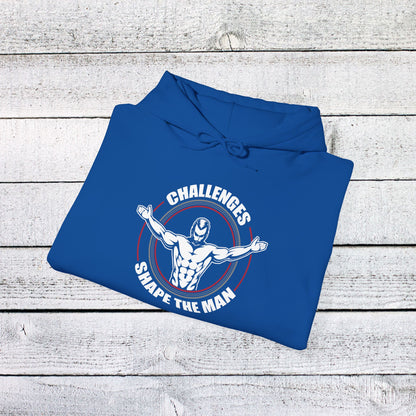 Unisex Heavy Blend™ Hooded Sweatshirt - Challenges Shape the Man - Grit and Growth Quote