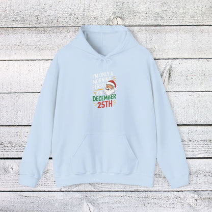 Men's and Women's Christmas Sweatshirt. I'm not a morning person. Unisex Christmas Sweatshirt.