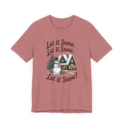 Men & Women Christmas T-Shirt. Let it Snow! Unisex Christmas T-Shirt.