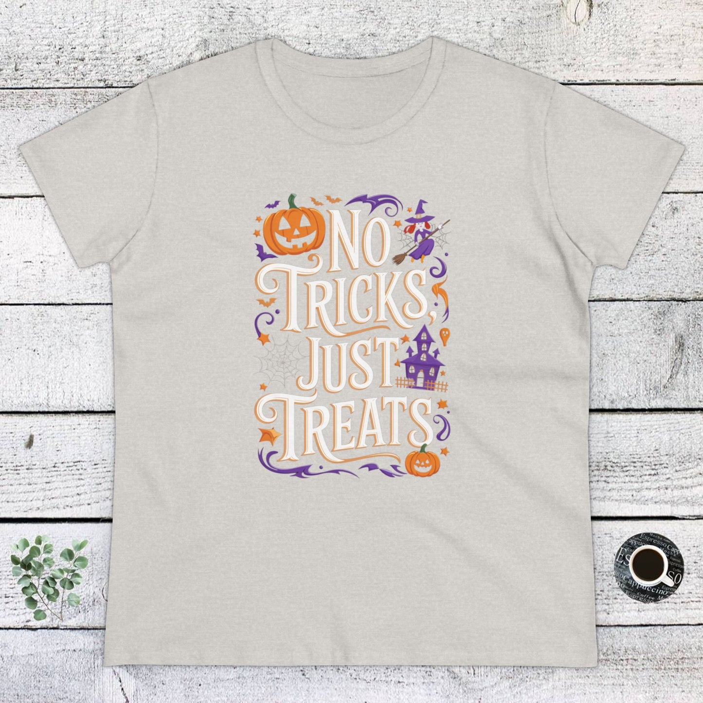 women's t-shirts, women's halloween tee, funny gift, no trick's just treats!