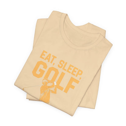 Men & Women Golf T-Shirt: Eat, Sleep, Golf Repeat. Unisex Golf T-Shirt