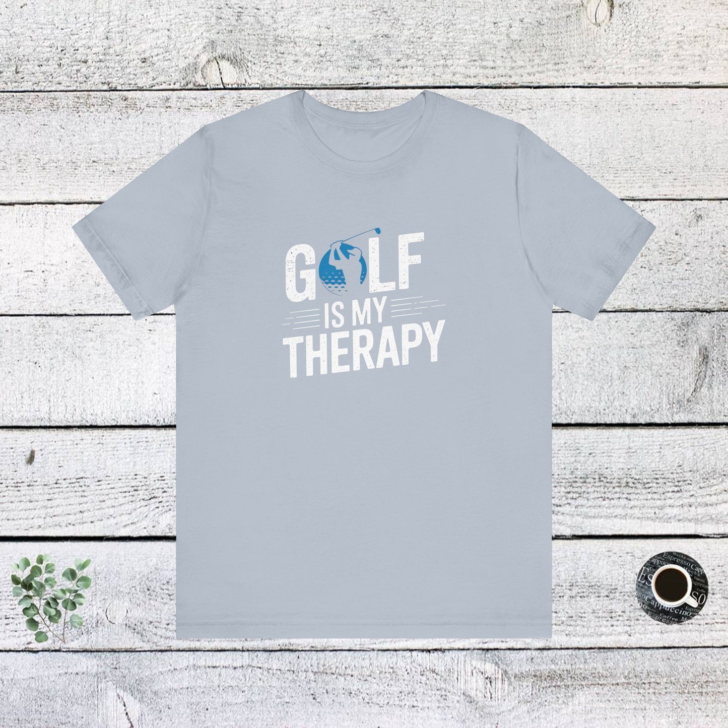 men & women golf t-shirt: golf is my therapy. unisex golf t-shirt.