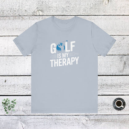 Men & Women Golf T-Shirt: Golf is my Therapy. Unisex Golf T-Shirt.