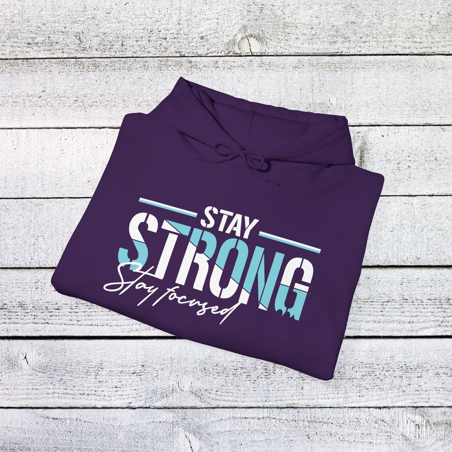 unisex heavy blend™ hooded sweatshirt - stay strong - simple motivation design