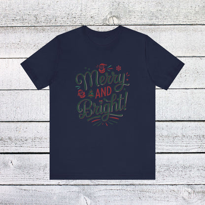 Men & Women Christmas T-Shirt. Merry & Bright. Unisex Christmas T-Shirt.