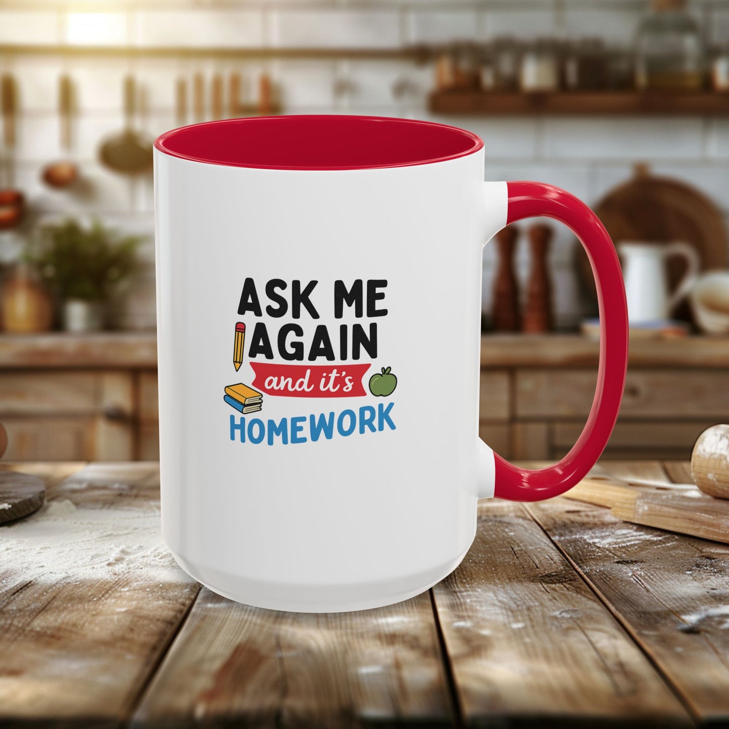 colorful 'ask me again, it's homework' mug - perfect for students. teachers with attitude.