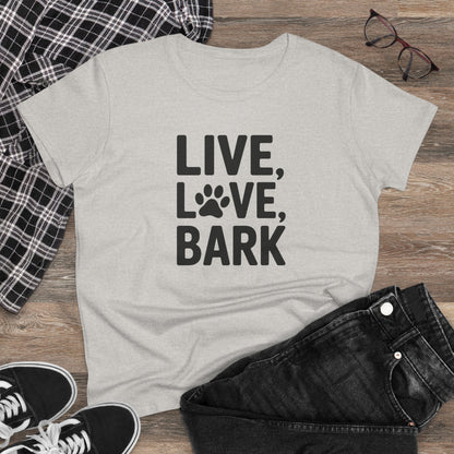 Women's Midweight Cotton Tee - Live Love Bark | Funny Dog Lover Gift | Cute Pet Quote Design