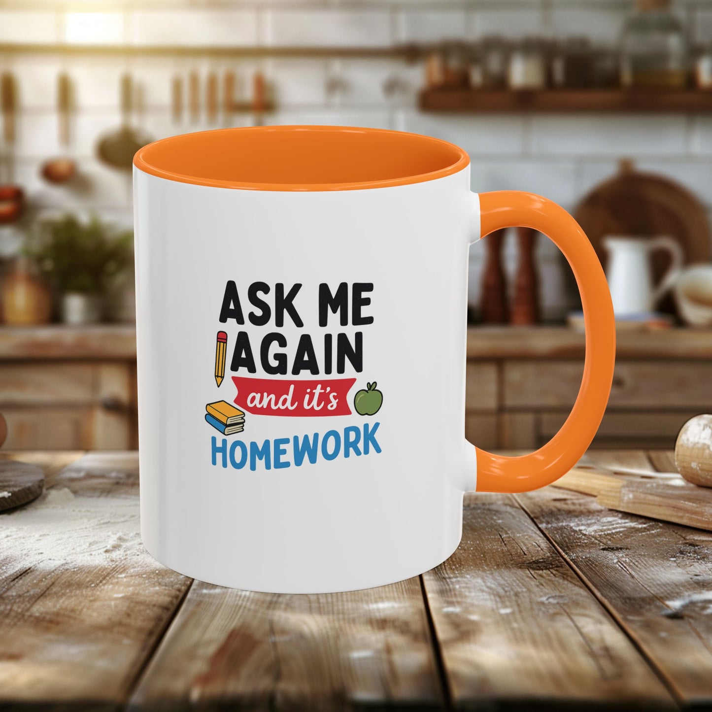 colorful 'ask me again, it's homework' mug - perfect for students. teachers with attitude.