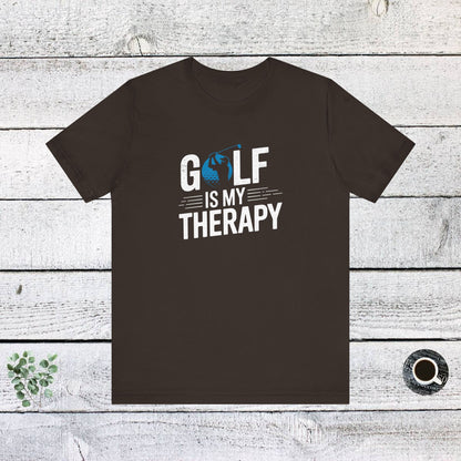 Men & Women Golf T-Shirt: Golf is my Therapy. Unisex Golf T-Shirt.