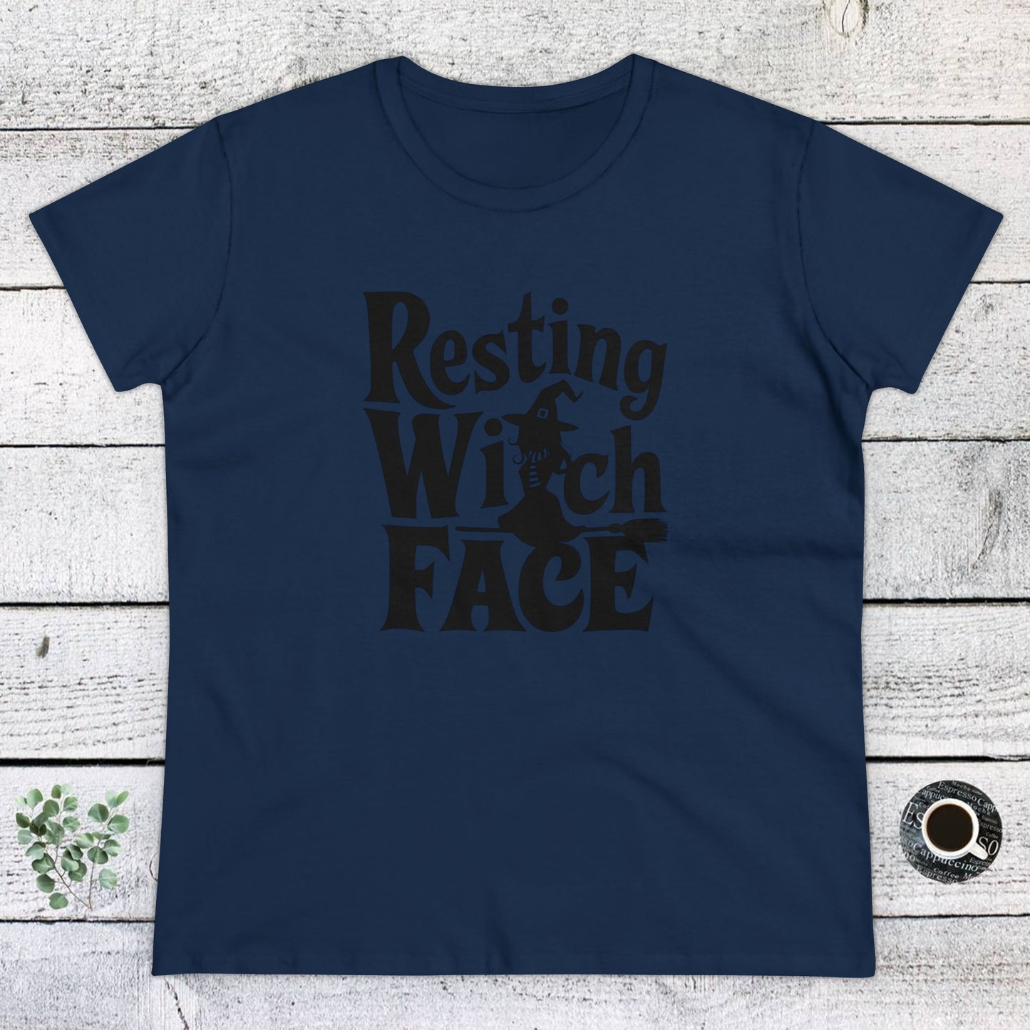 women's t-shirt, women's tee, halloween, funny gift, resting witch face!