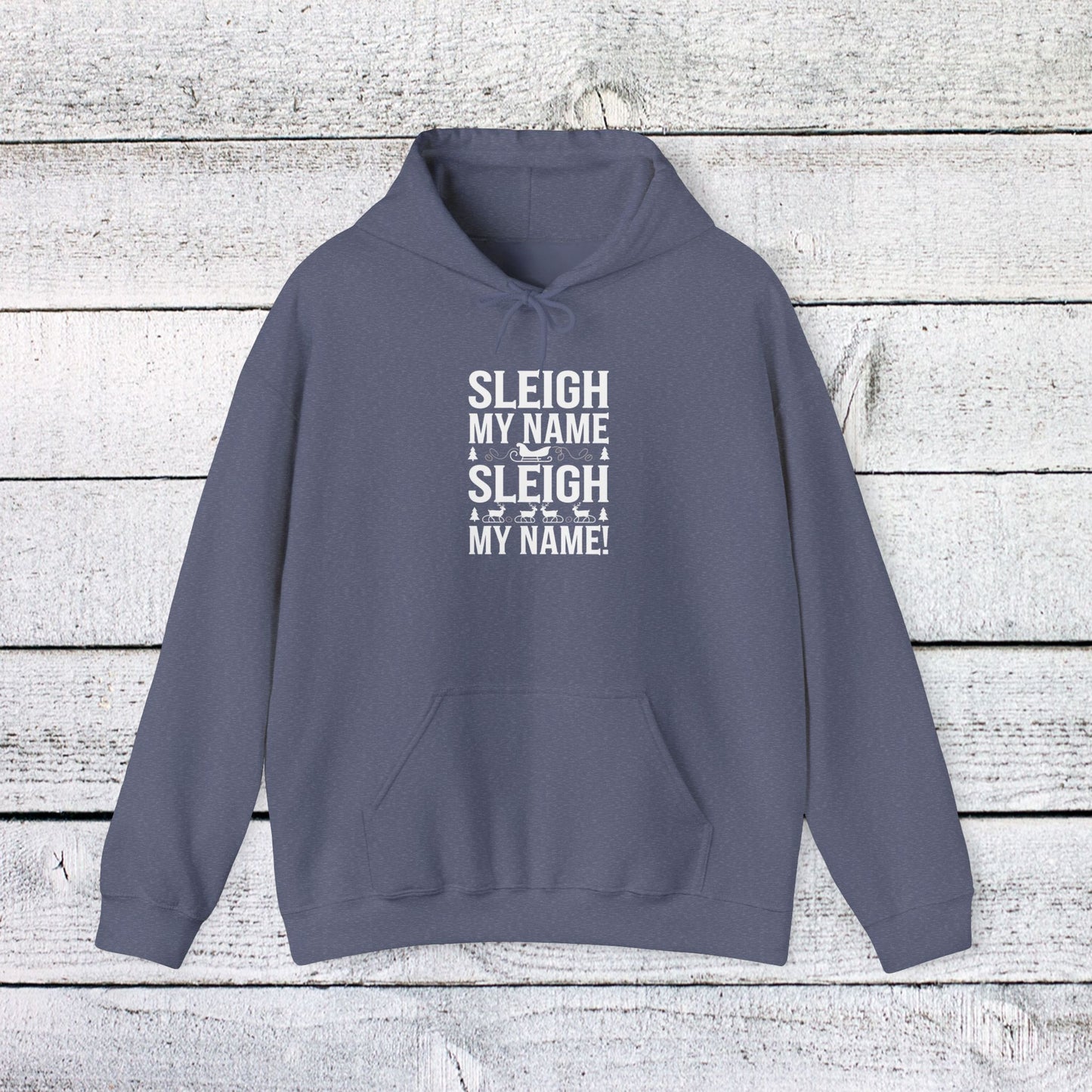 men's and women's christmas sweatshirt. sleigh my name, sleigh my name! unisex christmas sweatshirt.