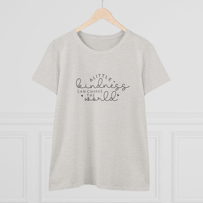 Women's Midweight Cotton Tee - A Little Kindness Can Change the World - Positive Quote