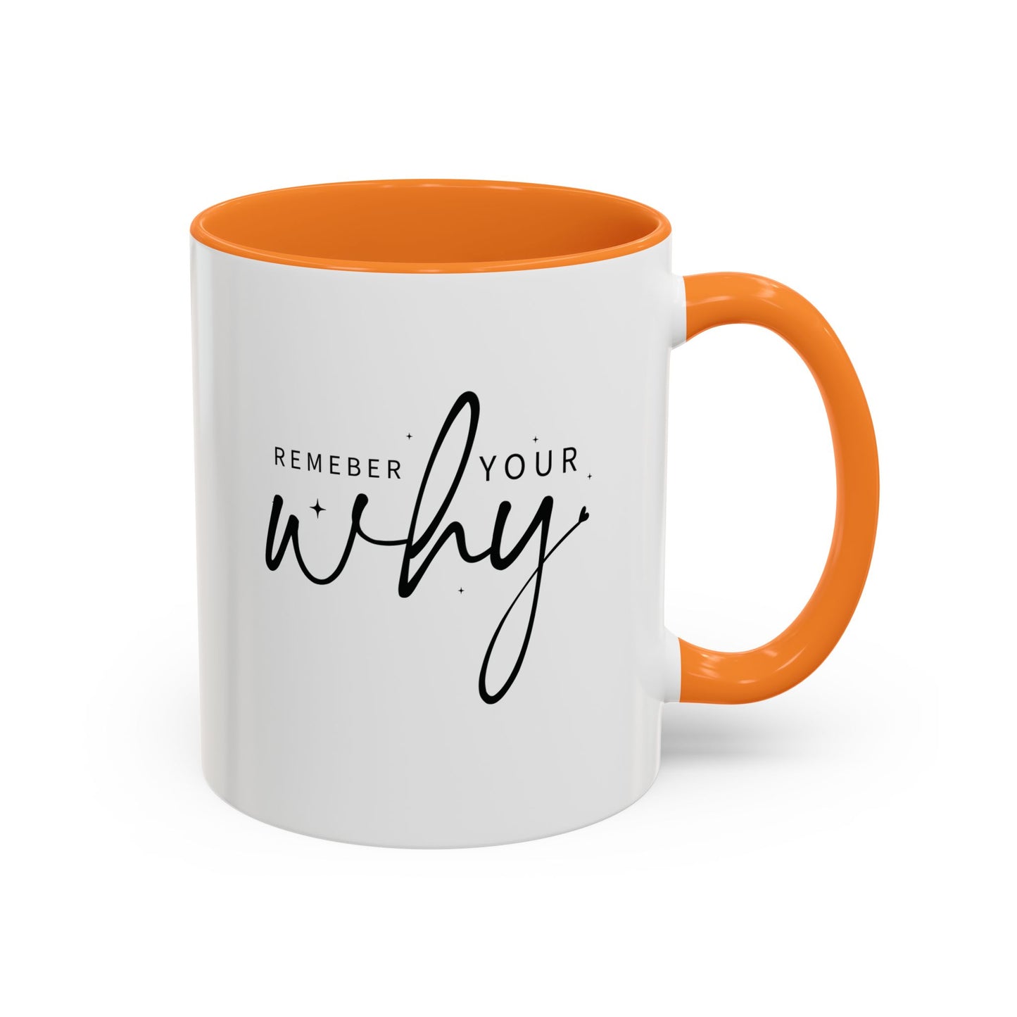 colorful mugs (11oz, 15oz) - remember your why - purpose driven motivation