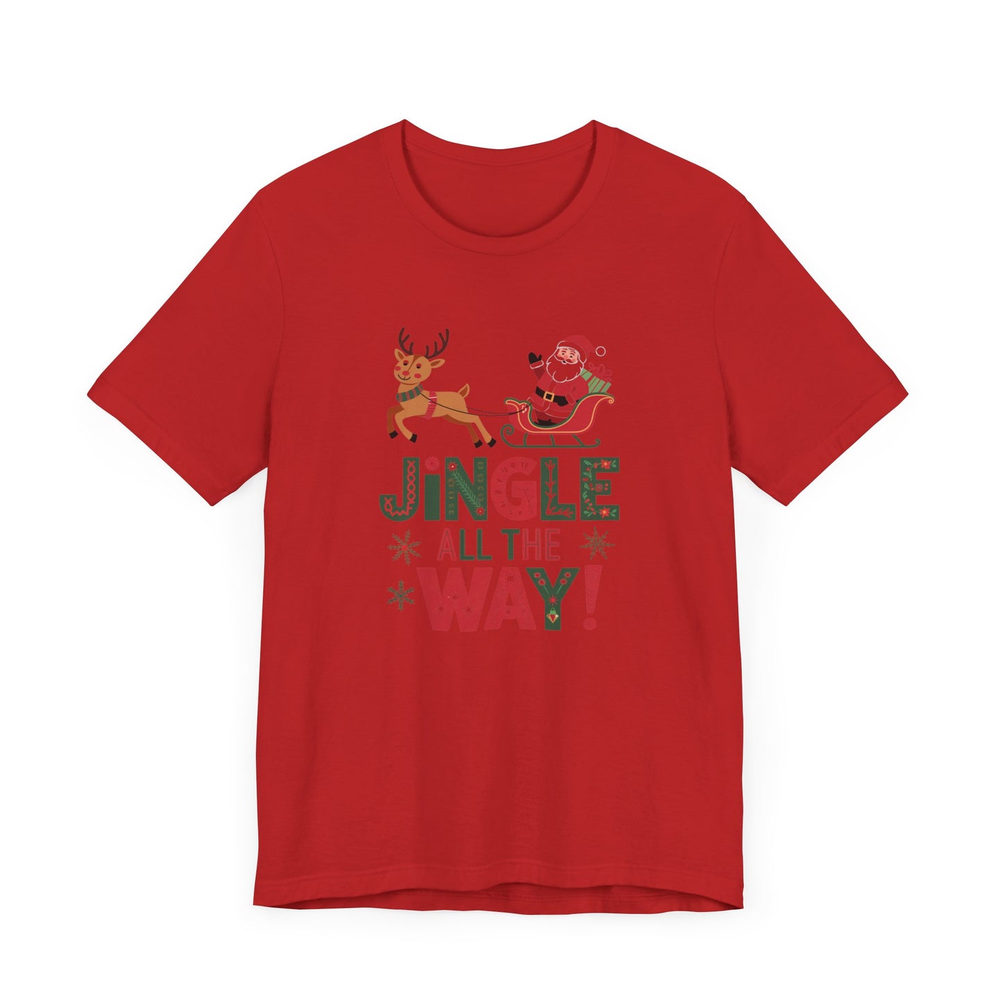 men & women christmas t-shirt. jingle all the way. unisex christmas t-shirt.