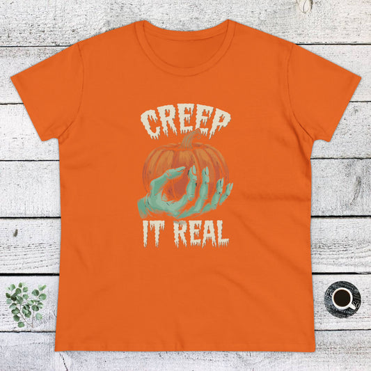 Women's T-Shirt, Women's Tee, Halloween, Funny Gift, Creep it real!