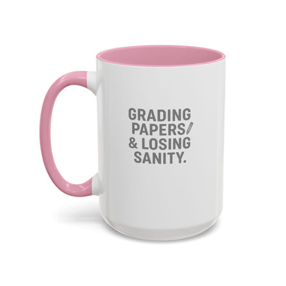 Colorful Grading Papers & Losing Sanity Mug – Perfect Gift for Teachers. Teachers with attitude.