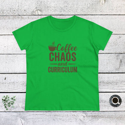 Women's Cotton Tee - Teachers with Attitude. Coffee Chaos and Curriculum Design