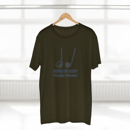 Men's Stable Tee: Driver or Iron? The Daily Struggle. Golf T-Shirt.