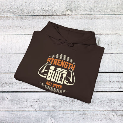 Unisex Heavy Blend™ Hooded Sweatshirt - Strength is Built Not Given - Motivational Gym Quote