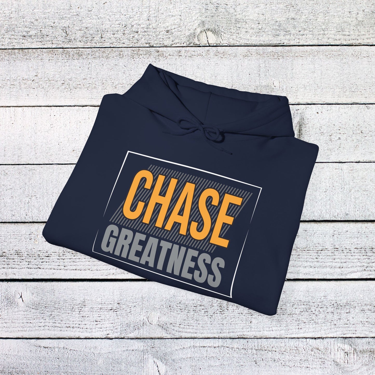 unisex heavy blend™ hooded sweatshirt - chase greatness - bold motivation quote