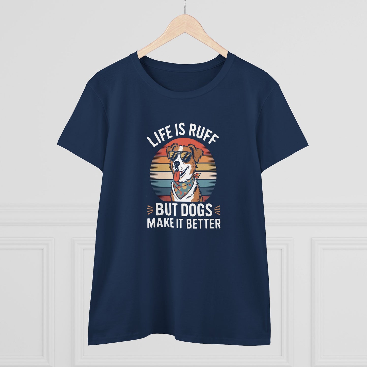 women's midweight cotton tee - live is ruff, but dogs make it better | funny dog lover gift | cute pet quote design