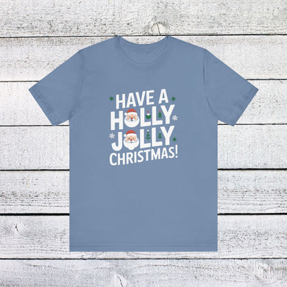 Men & Women Christmas T-Shirt. Holly Jolly Christmas. Unisex Christmas T-Shirt.