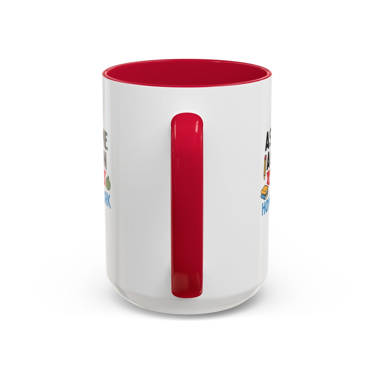 colorful 'ask me again, it's homework' mug - perfect for students. teachers with attitude.