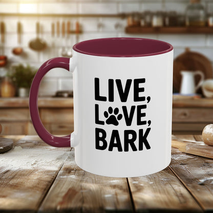 Colorful Mugs (11oz, 15oz) - Live Love Bark | Funny Dog Lover Gift | Cute Pet Quote Design