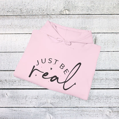 Unisex Heavy Blend™ Hooded Sweatshirt - Just Be Real - Authentic Living Quote