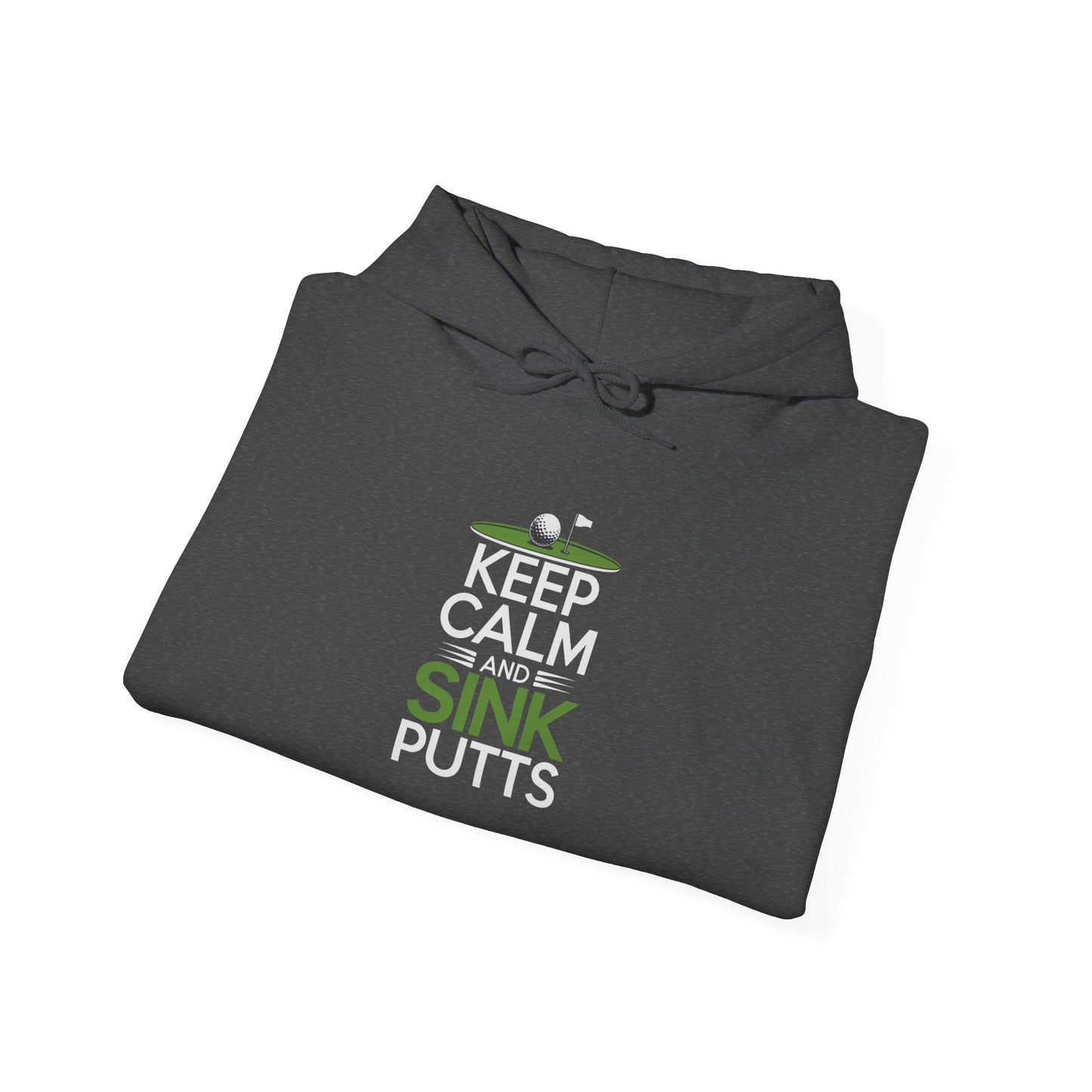 men & women golf sweatshirt: keep calm & sink putts. unisex sweatshirt.