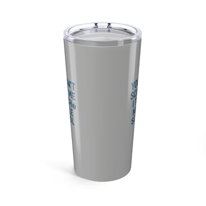 Funny Middle School Teacher Tumbler - You Can't Scare Me! Teachers with Attitude.