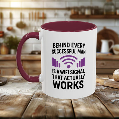 Colorful Mugs (11oz, 15oz) - Behind Every Successful Man is a WIFI Signal That Works