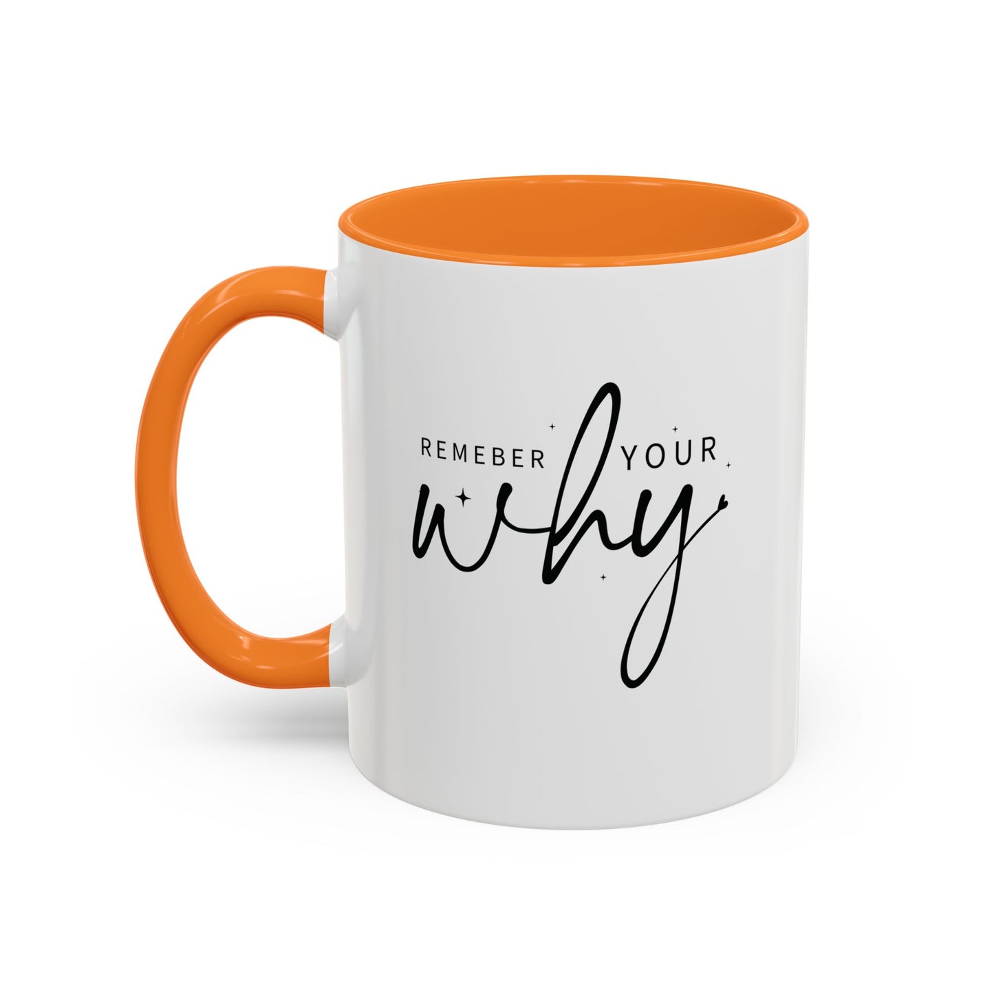 colorful mugs (11oz, 15oz) - remember your why - purpose driven motivation