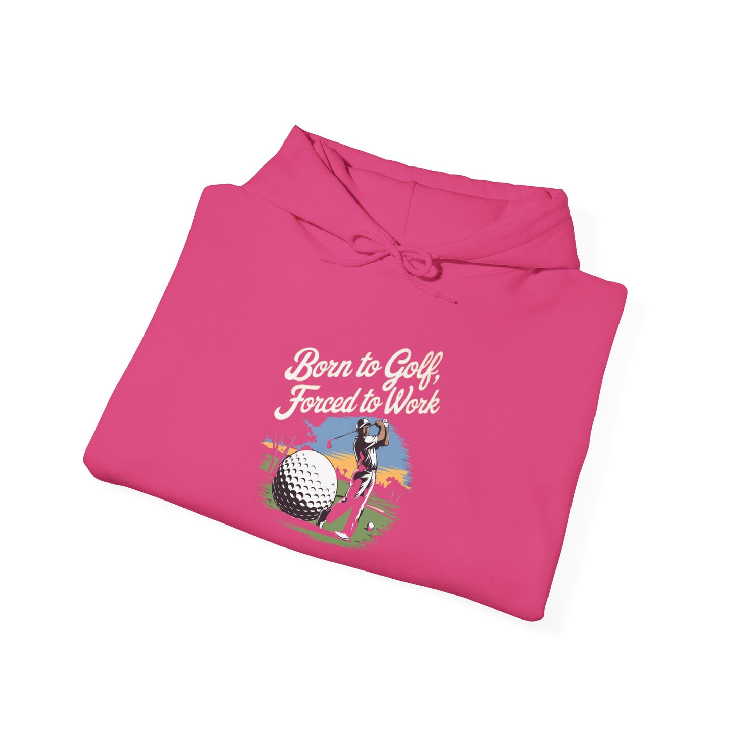 men & women golf sweatshirt: born to golf, forced to work. unisex golf sweatshirt: