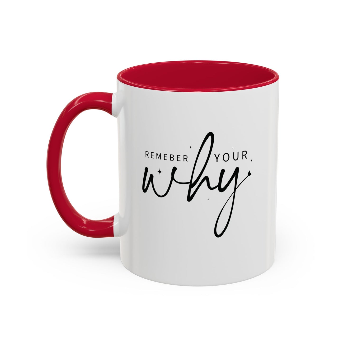 colorful mugs (11oz, 15oz) - remember your why - purpose driven motivation
