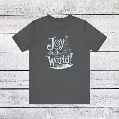 Men & Women Christmas T-Shirt: Joy to the World! Unisex Christmas T-Shirt.