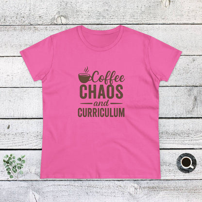 Women's Cotton Tee - Teachers with Attitude. Coffee Chaos and Curriculum Design