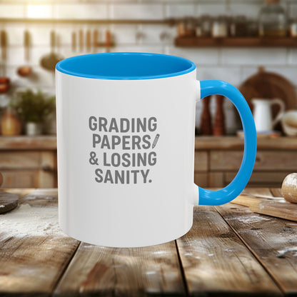 Colorful Grading Papers & Losing Sanity Mug – Perfect Gift for Teachers. Teachers with attitude.